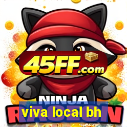 viva local bh